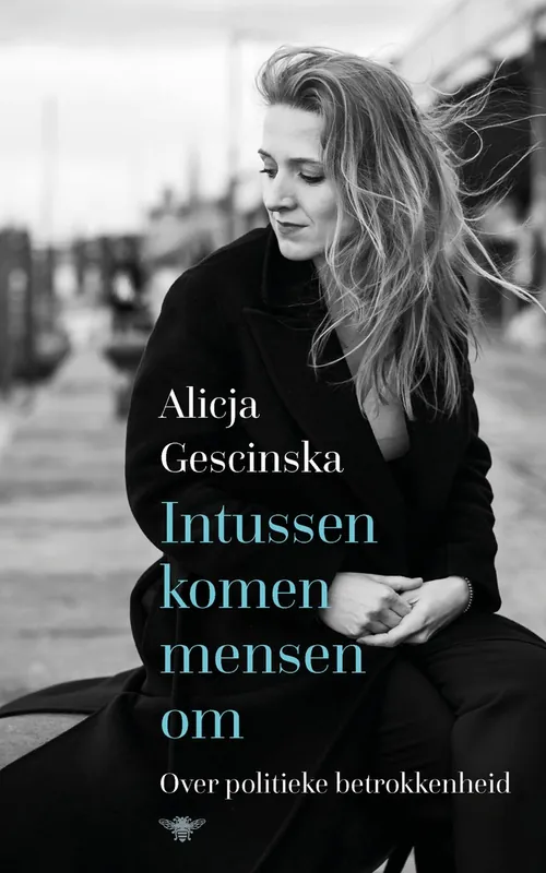 Superprijs Intussen komen mensen om - Alicja Gescinska