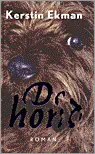 DE HOND - Kerstin Ekman Premium