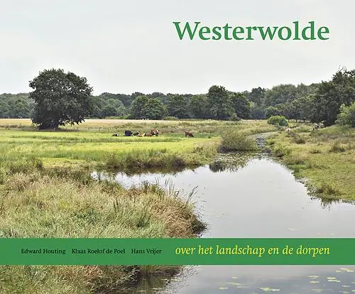 Koopje Westerwolde - Klaas Roelof de Poel; Hans Vrijer; Edward Houting
