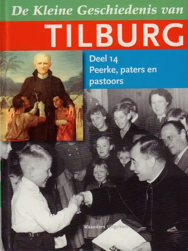 DE KLEINE GESCHIEDENIS VAN TILBURG - Henk van Doremalen Voordeelprijs