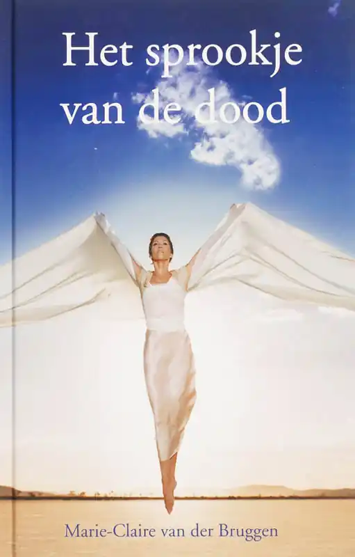 Het sprookje van de dood - Marie Claire van der Bruggen Lage Prijs
