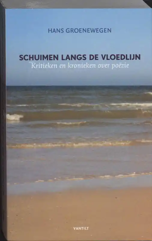 Seizoensaanbieding Schuimen langs de vloedlijn - H. Groenewegen