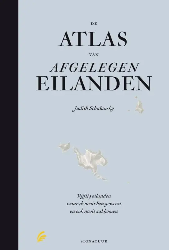Exclusieve Aanbieding De atlas van afgelegen eilanden - Judith Schalansky