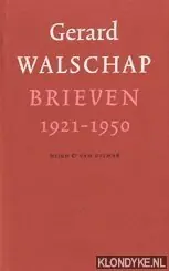 Brieven 1921 - 1950 - Gerard Walschap Op = Op