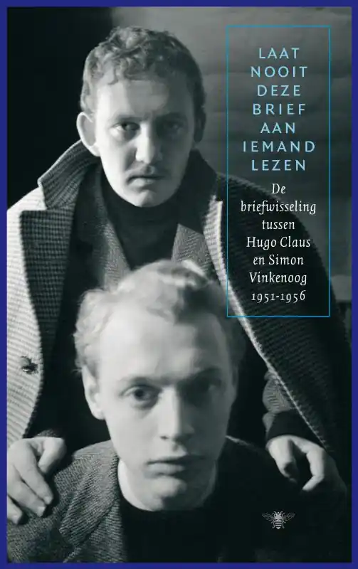Laat nooit deze brief aan iemand lezen - Hugo Claus; S. Vinkenoog Koopje