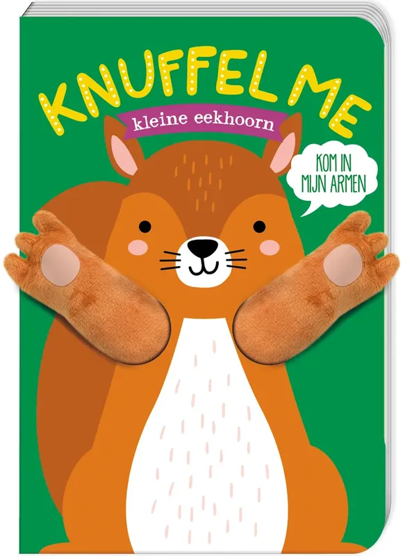 Knuffel me kleine eekhoorn Koopje
