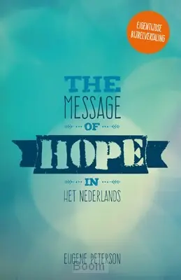 Bestel Nu The message of hope in het nederlands