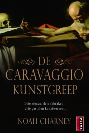 De Caravaggio kunstgreep - Noah Charney Hoge Kwaliteit
