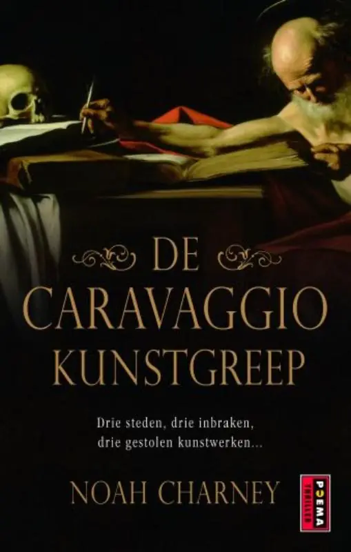 De Caravaggio kunstgreep - Noah Charney Hoge Kwaliteit
