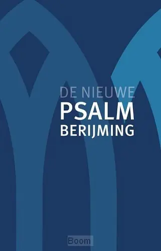 De Nieuwe Psalmberijming Laatste Versie