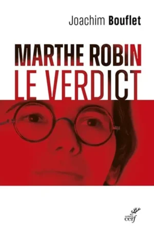 Beste Prijs Marthe Robin le verdict - Joachim Bouflet