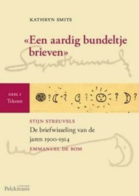 Lage Prijs Een aardig bundeltje brieven - Deel 1 Teksten - Kathryn Smits
