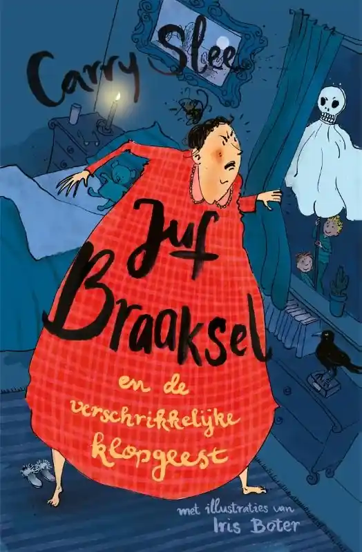 Actieprijs Juf Braaksel en de verschrikkelijke klopgeest