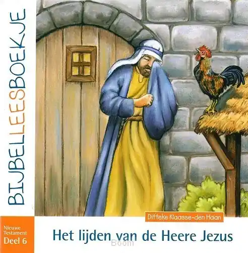Bijbelleesboekje nt 6 lijden van de Heer Tijdelijk Beschikbaar