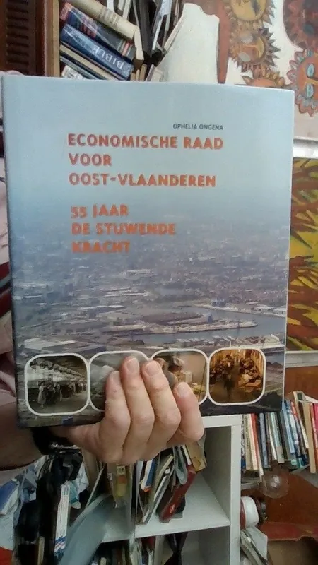 Dagaanbieding Economische Raad voor Oost-Vlaanderen 55 jaar de stuwende kracht Ophelia Ongena - Ophelia Ongena