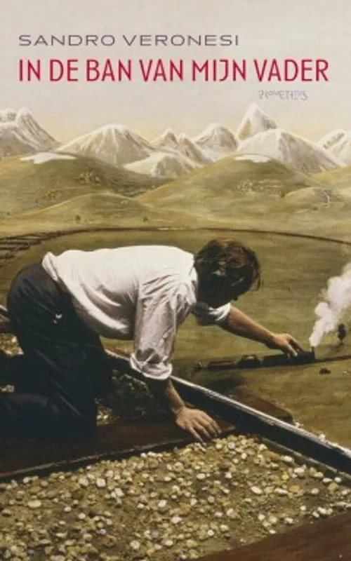 In de ban van mijn vader - Sandro Veronesi Favoriet