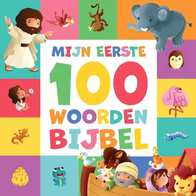 Mijn eerste 100 woorden Bijbel Betrouwbaar