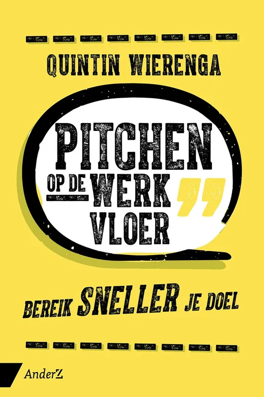Pitchen op de werkvloer - Quintin Wierenga Goedkoop