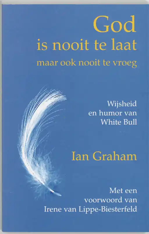 Premium God is nooit te laat! (maar ook nooit te vroeg) - Ian Graham