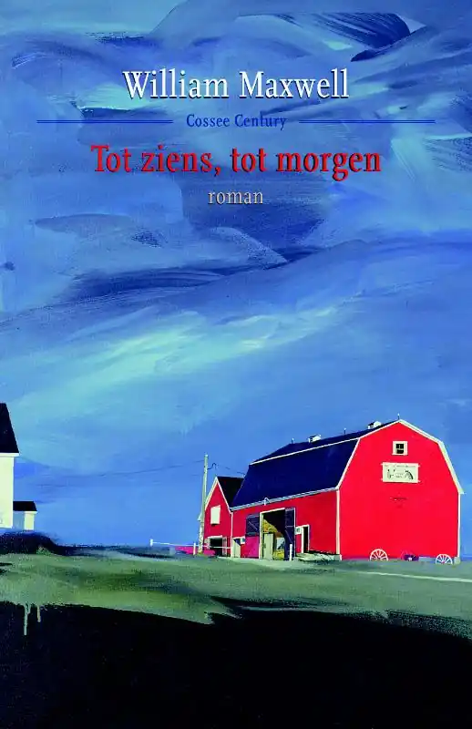 Rechtstreeks Van De Fabrikant Tot ziens, tot morgen - W. Maxwell