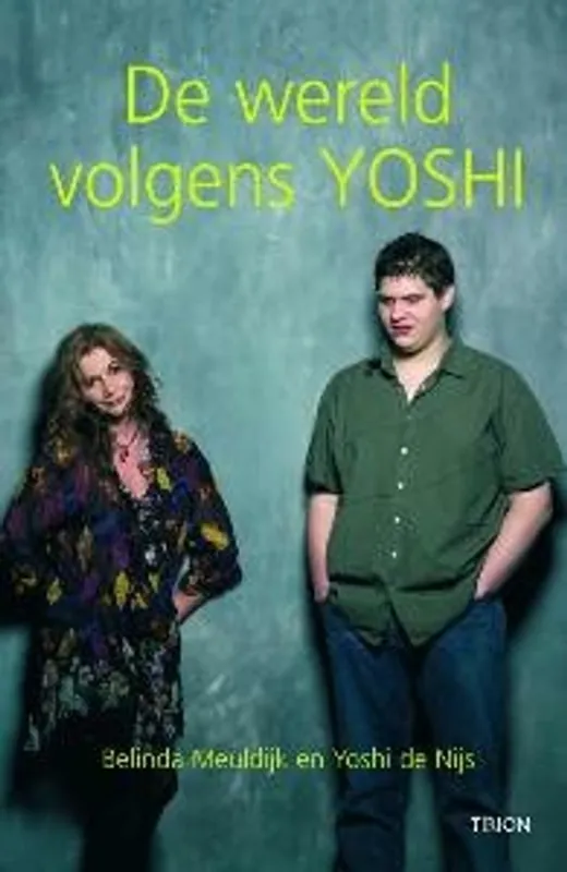 De wereld volgens Yoshi - B. Meuldijk; Y. de Nijs Gratis Retour