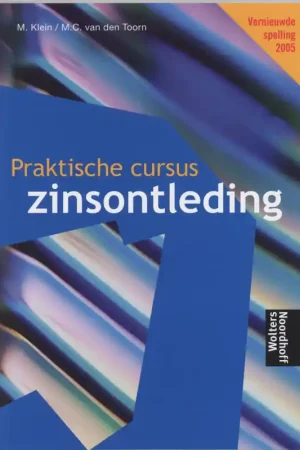 Praktische cursus zinsontleding - M. Klein; M.C. van den Toorn Betaalbaar
