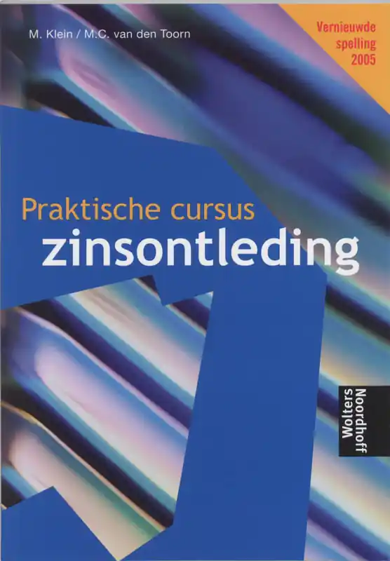 Praktische cursus zinsontleding - M. Klein; M.C. van den Toorn Betaalbaar