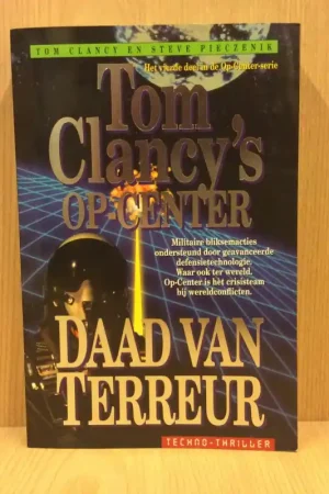 Alleen Vandaag Tom Clancy's Op-Center 4 : Daad van terreur - Tom Clancy; Steve Pieczenik
