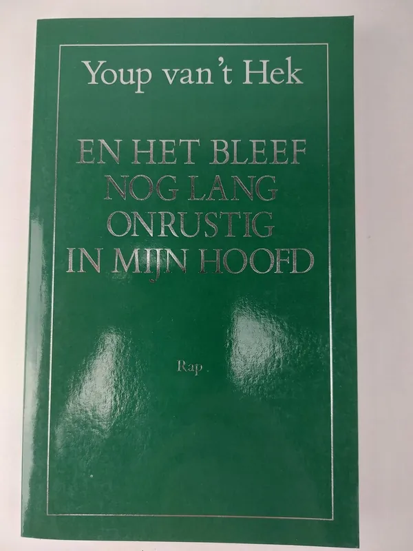 En het bleef nog lang onrustig in mijn hoofd - Youp Van 't Hek Actieprijs