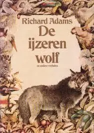 Superprijs De ijzeren wolf e.a. verhalen - Richard Adams