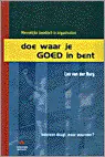 Snelle Levering Doe waar je goed in bent - Menselijke kwaliteit in organisaties - Van der Leo
