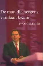 Gereduceerde Prijs De man die nergens vandaan kwam - I. Ollevier