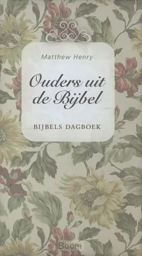 Bestel Nu OUDERS uit de bijbel