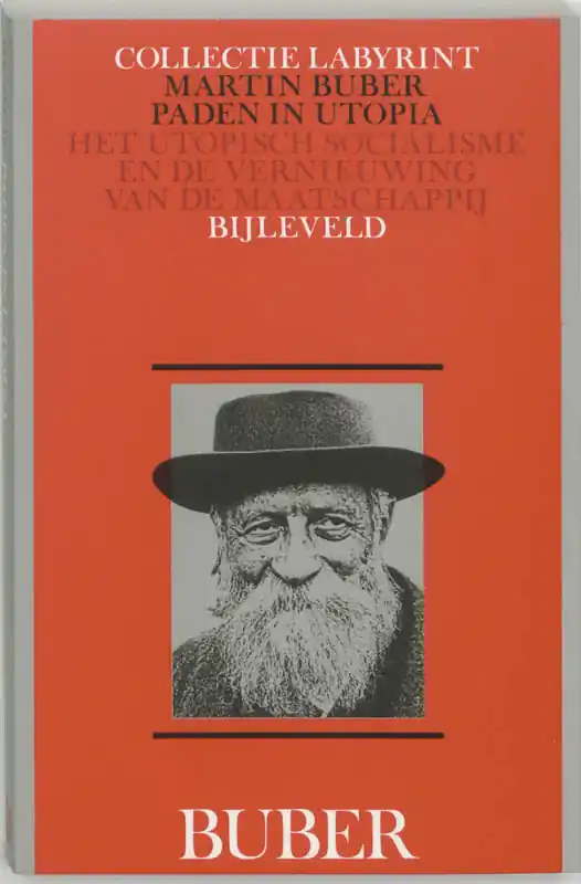 Op = Op Paden in Utopia - Martin Buber
