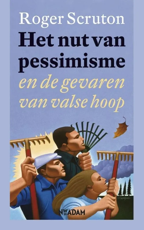 Seizoensaanbieding Het nut van pessimisme - Roger Scruton