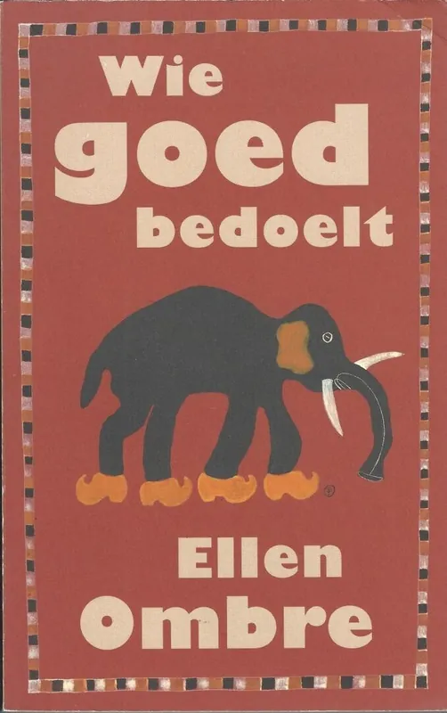 Voordeelprijs Wie goed bedoelt - E. Ombre
