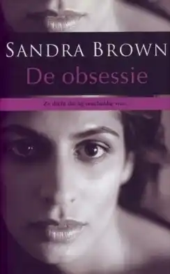 De obsessie - Sandra Brown Hoge Kwaliteit