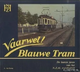 Gereduceerde Prijs Vaarwel! Blauwe Tram - A. van Kamp