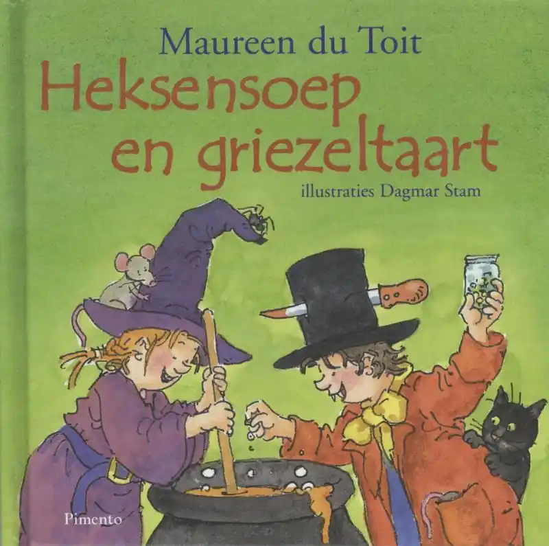 Heksensoep en griezeltaart - Maureen Du Toit Beperkte Voorraad