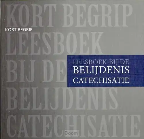 Uitverkoop Leesboek bij de belijdeniscatechisatie