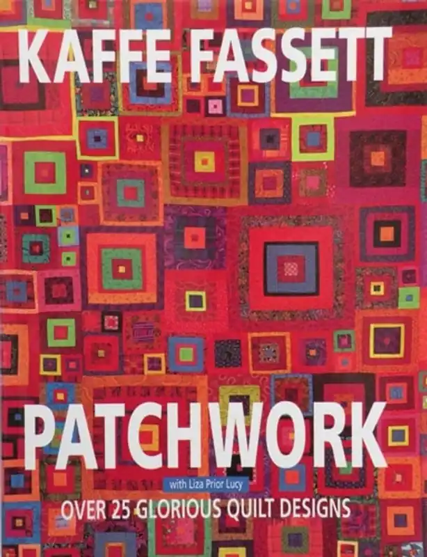 Koopje Patchwork Over 25 Glorious Quilt Designs - Kaffe Fassett