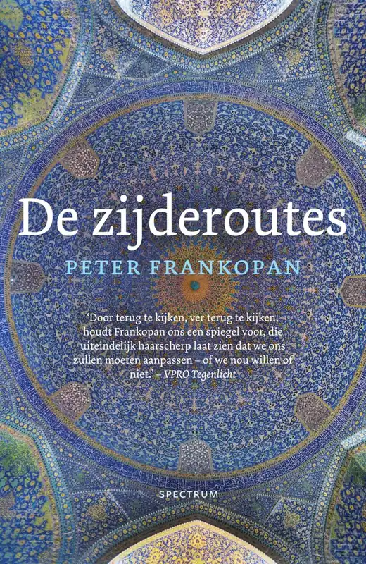 De zijderoutes - Peter Frankopan Gereduceerde Prijs