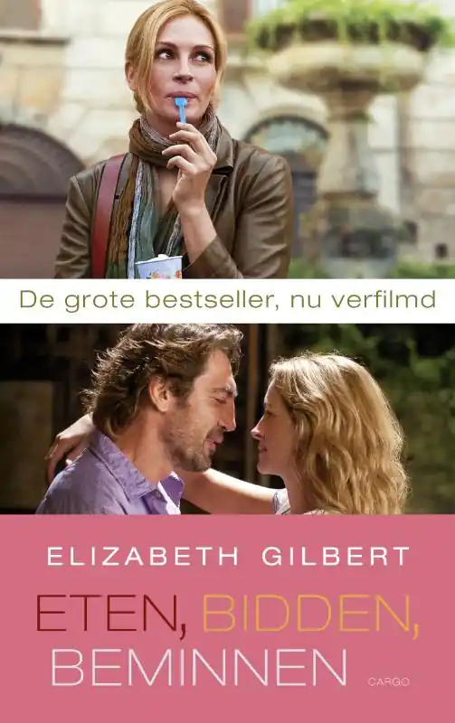 Eten, bidden, beminnen. - Elizabeth Gilbert Lage Prijs