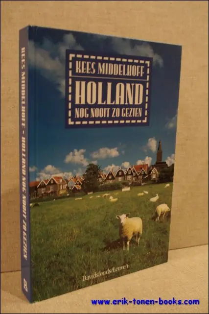 Gratis Retour Holland nog nooit zo gezien - Kees Middelhoff