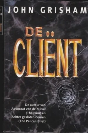 De client - John Grisham Betrouwbaar