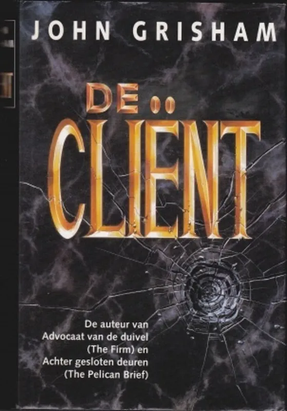 De client - John Grisham Betrouwbaar