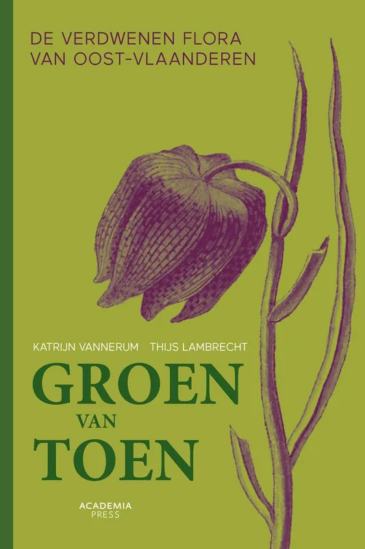 Express Levering Groen van toen - Katrijn Vannerum; Thijs Lambrecht