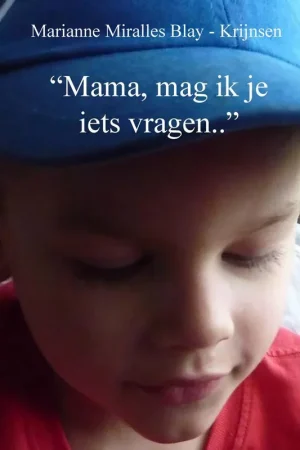 "Mama, mag ik je iets vragen.." / Druk 1 Koop Online