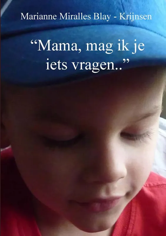 "Mama, mag ik je iets vragen.." / Druk 1 Koop Online