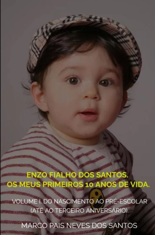 Enzo Fialho dos Santos. Os meus primeiros 10 anos de vida. / 1 Edition Favoriet